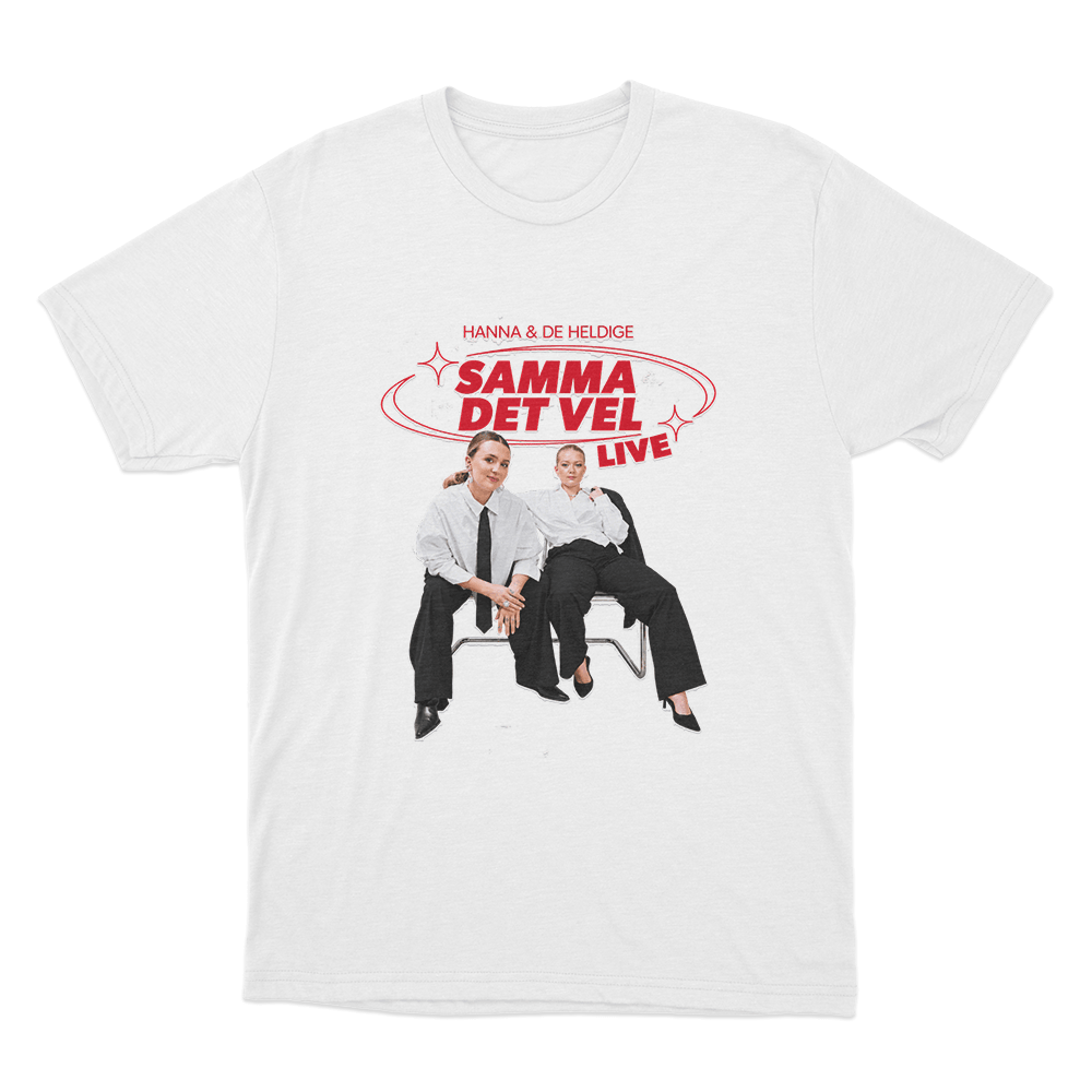 Hanna & De Heldige Samma Det Vel Live Unisex T Shirt White Hanna De Heldige Samma Det Vel Live Unisex T Shirt White