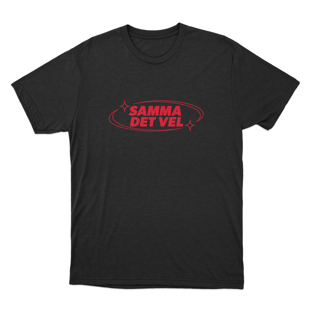 Samma det vel Unisex T Shirt Black Samma det vel Unisex T Shirt Black
