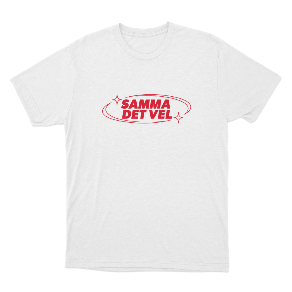 Samma det vel Unisex T Shirt White Samma det vel Unisex T Shirt White