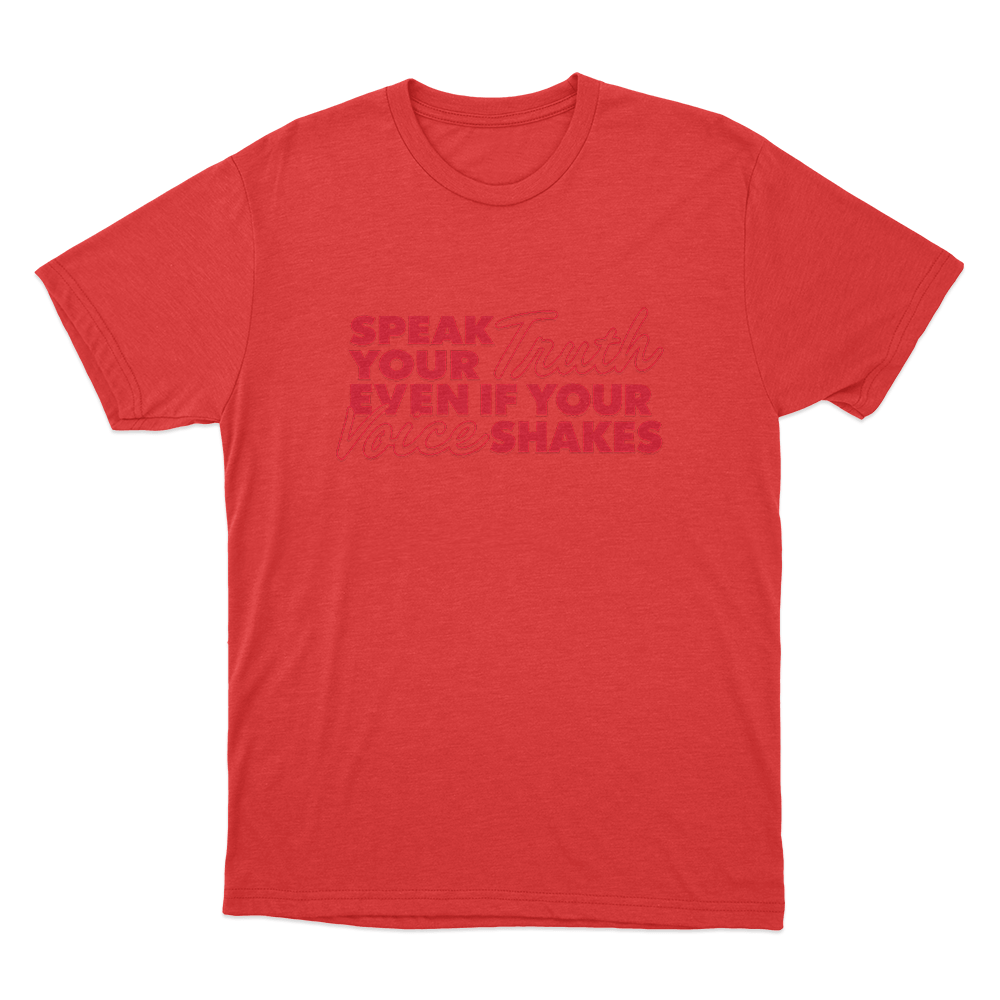 Speak Your Truth Unisex T Shirt Red Speak Your Truth Unisex T Shirt Red
